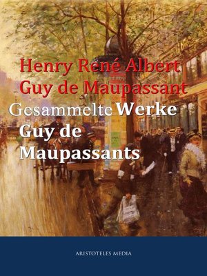 cover image of Gesammelte Werke Guy de Maupassants